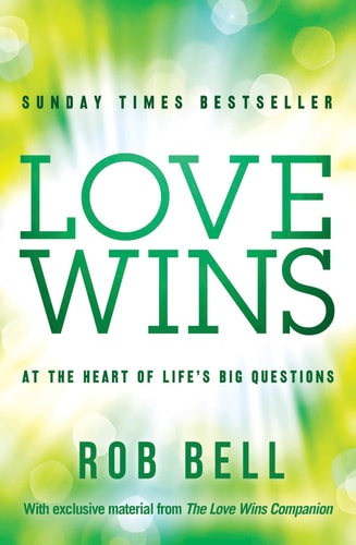 Love Wins: At the Heart of Life's Big Questions