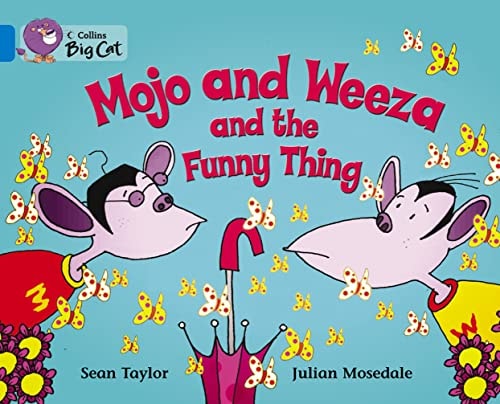 Mojo and Weeza and the Funny Thing Workbook