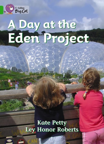 A Day at the Eden Project Workbook (Collins Big Cat)