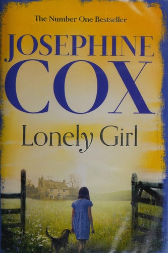 Lonely Girl: a gripping family saga from the Sunday Times bestselling author of A Woman’s Fortune