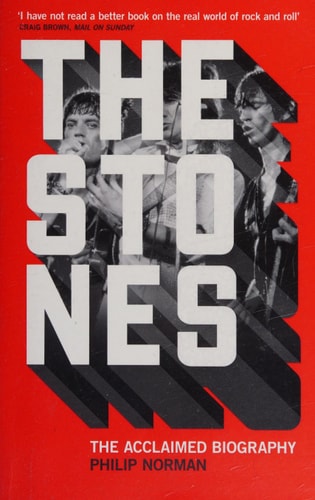 The Stones: The Acclaimed Biography
