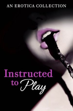Instructed To Play