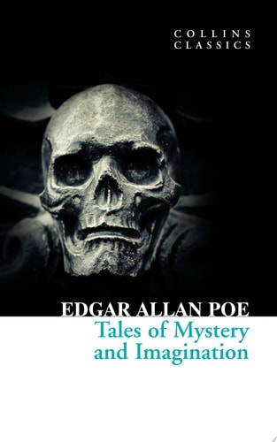 Tales of Mystery and Imagination (Collins Classics)