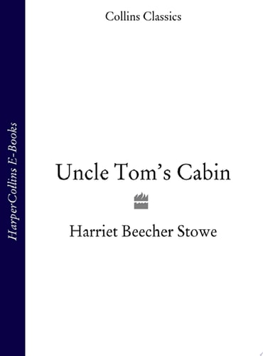 Uncle Tom's Cabin