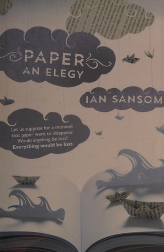 Paper: An Elegy