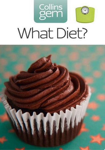 What Diet? (Collins Gem)
