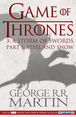 A Storm of Swords: Steel and Snow