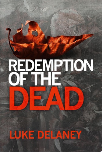 Redemption of the Dead: A DI Sean Corrigan short story (Kindle Single)