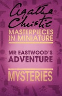 Mr. Eastwood's Adventure