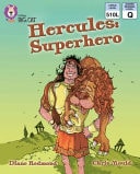 Collins Big Cat - Hercules : Superhero: Band 11/Lime