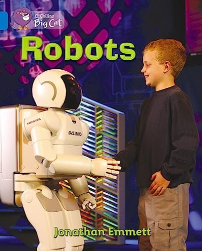 Collins Big Cat - Robots: Band 04/Blue