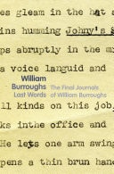 Last Words: The Final Journals of William S. Burroughs