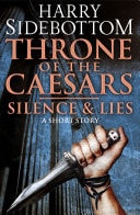 Silence and Lies: A Throne of the Caesars Story