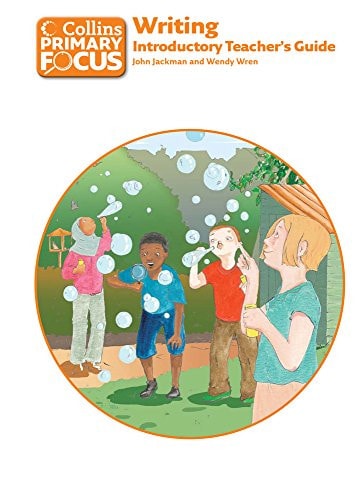 Writing: Introductory Teacher's Guide (Collins Primary Focus)