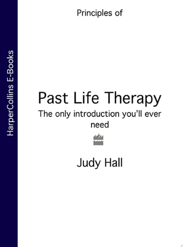 Past Life Therapy: The Only Introduction You’ll Ever Need