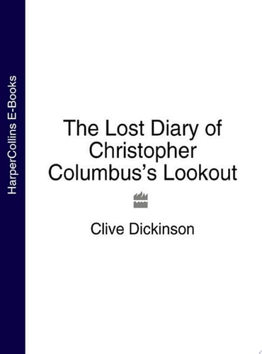 Lost Diary of Christopher Columbus's Lookout
