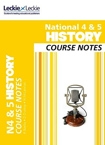National 4 & 5 History Course Notes