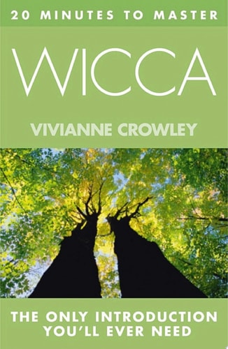 20 Minutes to Master: Wicca