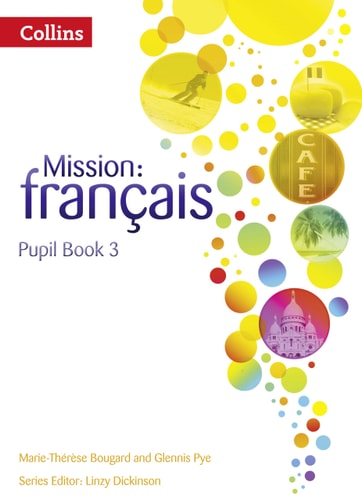 Mission: Français - Pupil Book 3