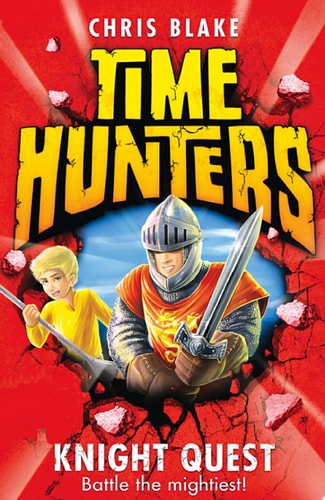 Knight Quest (Time Hunters, Book 2)