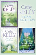 Cathy Kelly 3-Book Collection 1: Lessons in Heartbreak, Once in a Lifetime, Homecoming