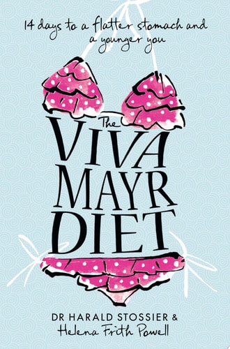 The Viva Mayr Diet: 14 Days to a Flatter Stomach and a Younger You