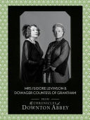 The Dowager Countess of Grantham and Mrs Isidore Levinson