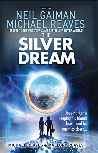 The Silver Dream An InterWorld Novel