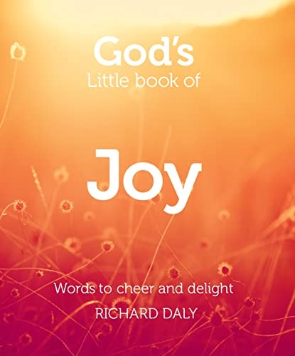 God’s Little Book of Joy: Words to cheer and delight
