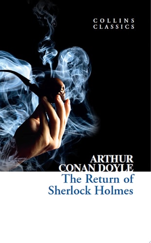 The Return of Sherlock Holmes (Collins Classics)