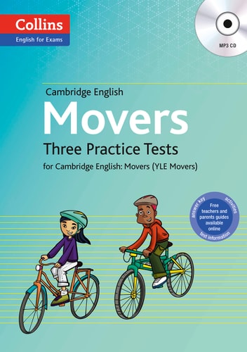 Three Practice Tests for Cambridge English: Movers (YLE Movers)