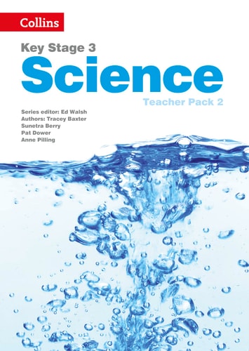 Key Stage 3 Science: Teacher Pack 2