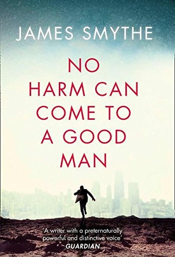 No Harm Can Come to a Good Man