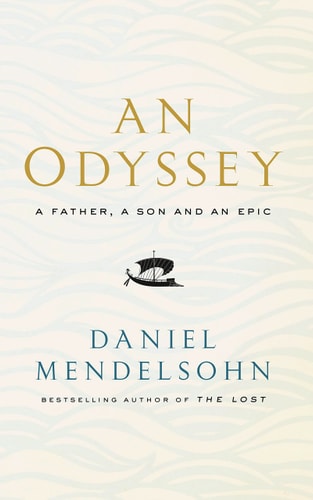 An Odyssey: A Father, a Son, and an Epic