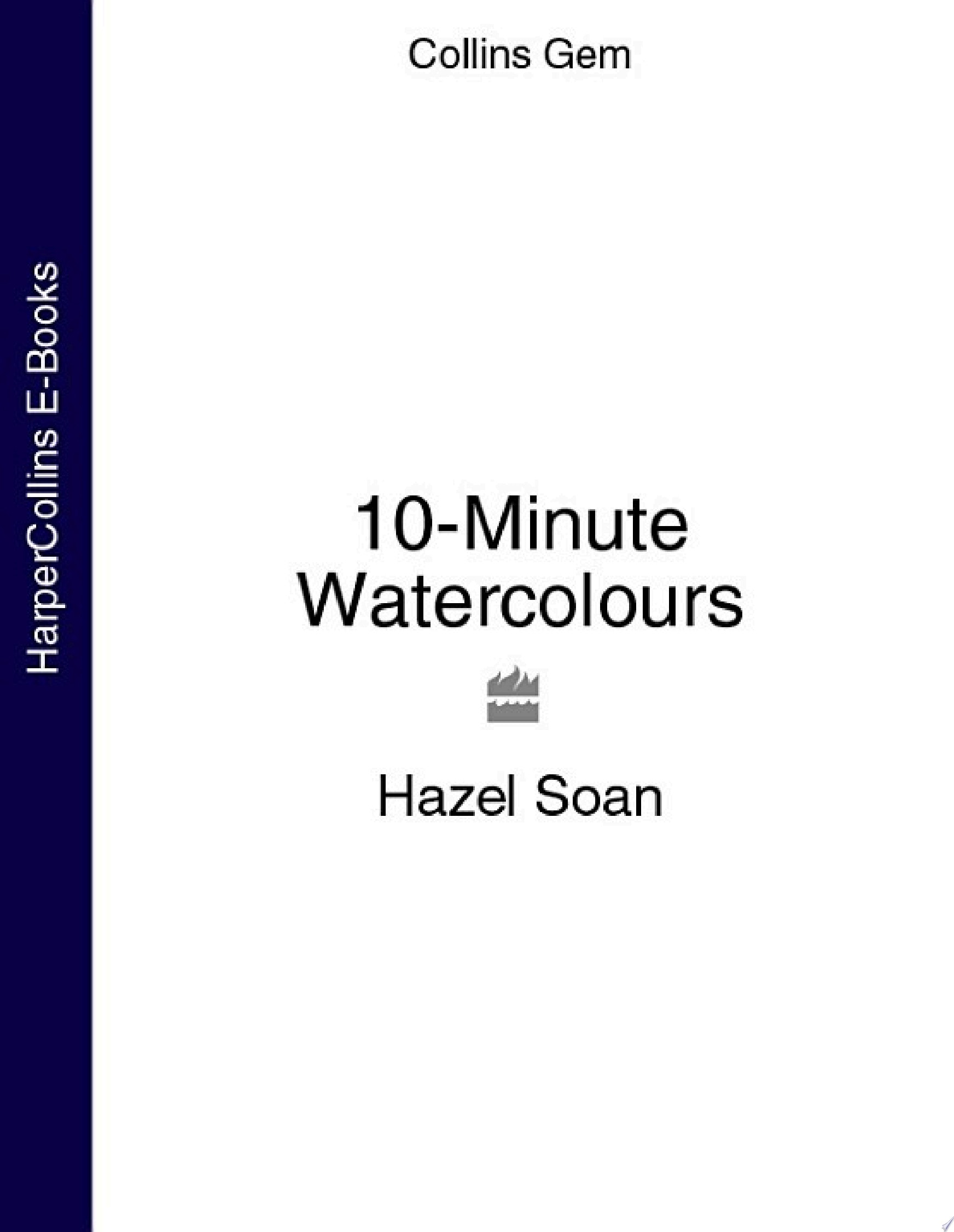 10-Minute Watercolours
