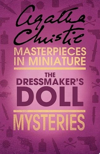 Dressmaker's Doll: An Agatha Christie Short Story