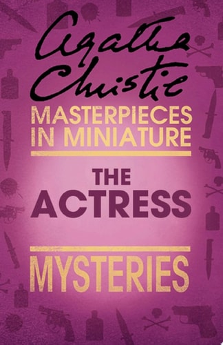 The Actress: An Agatha Christie Short Story