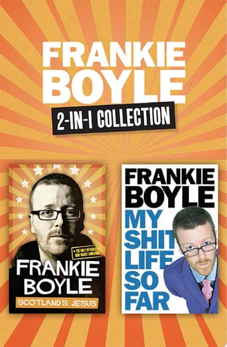 Scotland’s Jesus and My Shit Life So Far: 2-in-1 Collection