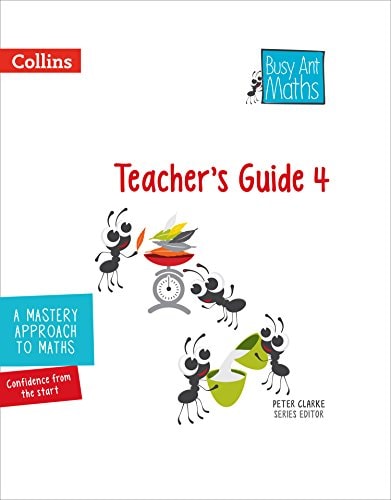 Busy Ant Maths: Teacher’s Guide 4