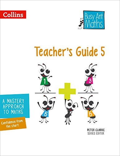 Busy Ant Maths: Teacher’s Guide 5