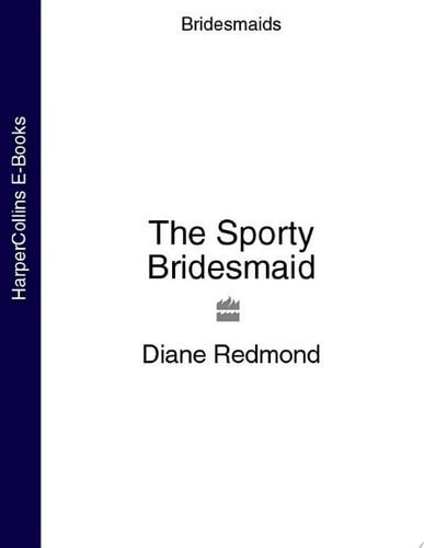 The Sporty Bridesmaid (Bridesmaids)