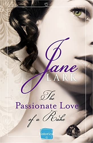 The Passionate Love of a Rake