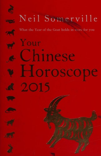 Your Chinese Horoscope 2015: What the Year of the Goat Holds in Store for You