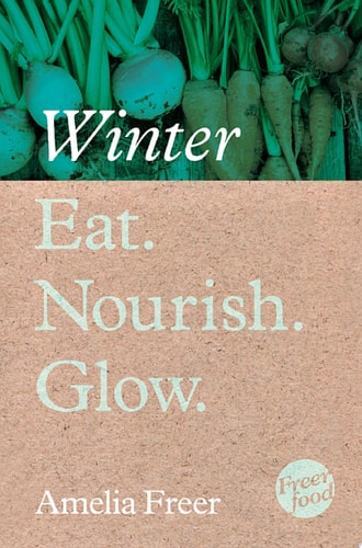 Eat. Nourish. Glow: Winter