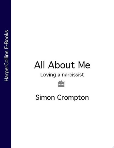 All About Me: Loving a Narcissist