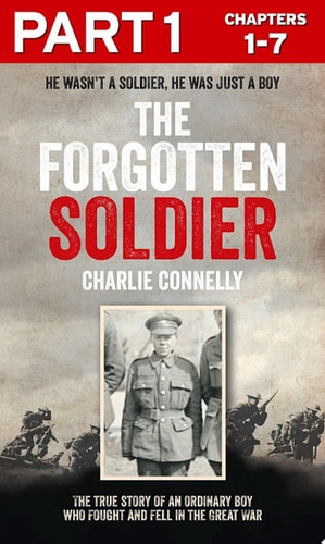 Forgotten Soldier: He Wasn't a Soldier, He Was Just a Boy