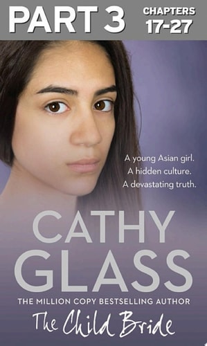 The Child Bride: Part 3 of 3
