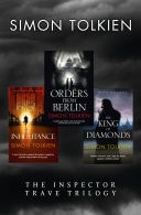 Inspector Trave Trilogy: The Inheritance, The King of Diamonds, Orders from Berlin