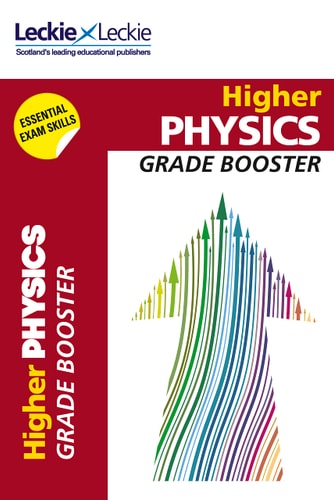 Grade Booster: CfE Higher Physics Grade Booster