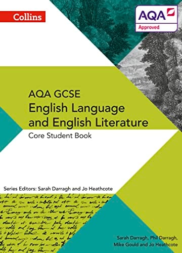 Collins GCSE English Language and English Literature for AQA: Core Student Book